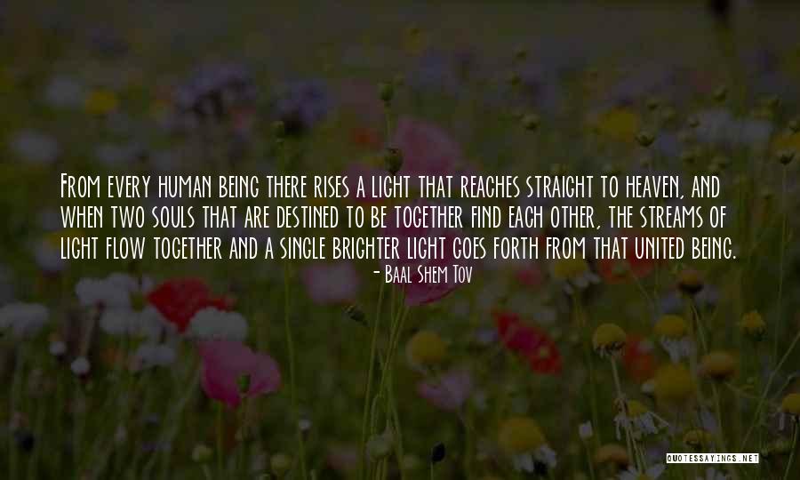 Two Souls United Quotes By Baal Shem Tov Two Souls United Quotes By Baal Shem Tov