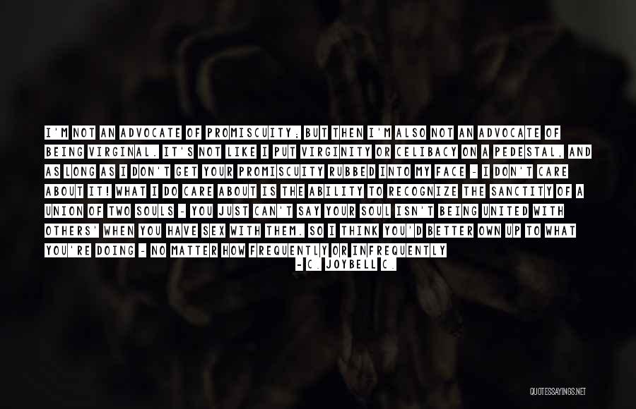 Two Souls United Quotes By C. JoyBell C. Two Souls United Quotes By C. JoyBell C.