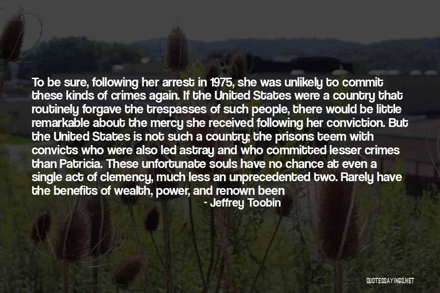 Two Souls United Quotes By Jeffrey Toobin Two Souls United Quotes By Jeffrey Toobin