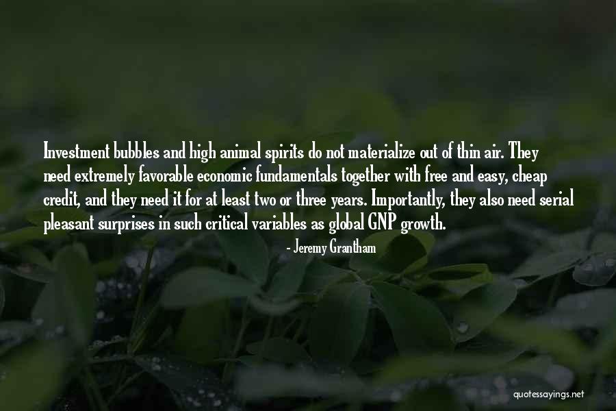 Two Spirits Quotes By Jeremy Grantham Two Spirits Quotes By Jeremy Grantham
