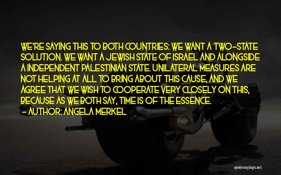 Two State Solution Quotes By Angela Merkel