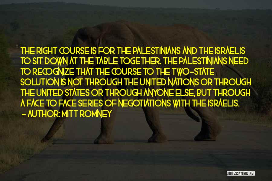 Two State Solution Quotes By Mitt Romney