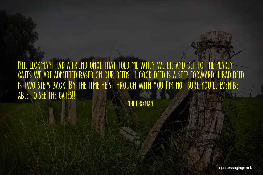 Two Step Forward One Step Back Quotes By Neil Leckman Two Step Forward One Step Back Quotes By Neil Leckman