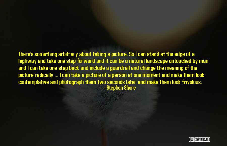 Two Step Forward One Step Back Quotes By Stephen Shore Two Step Forward One Step Back Quotes By Stephen Shore