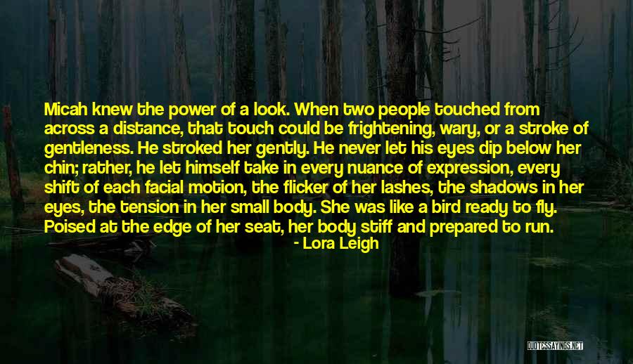 Two Stroke Quotes By Lora Leigh Two Stroke Quotes By Lora Leigh