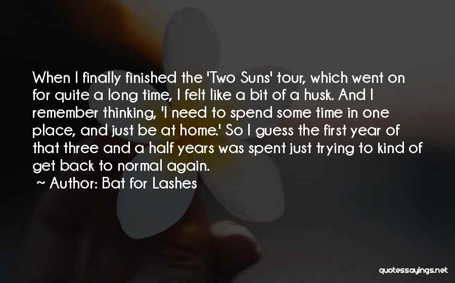 Two Suns Quotes By Bat For Lashes