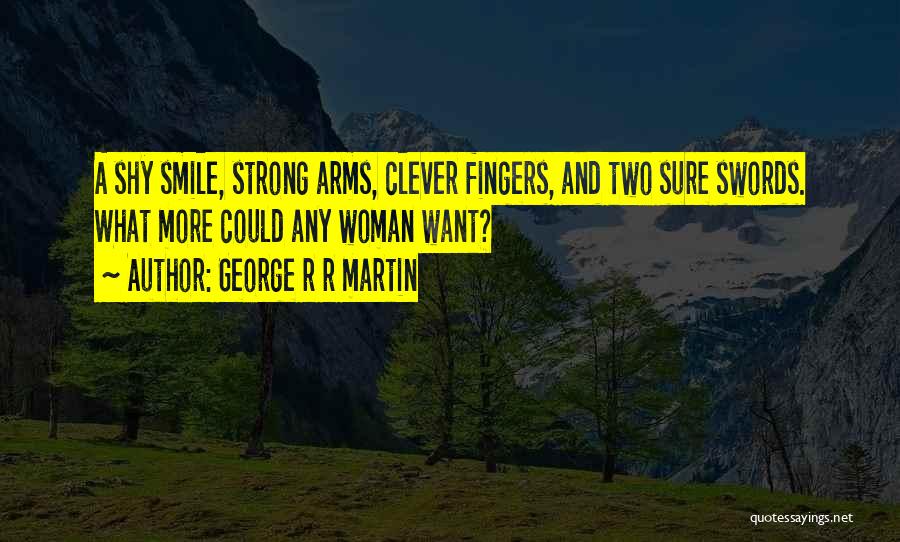 Two Swords Quotes By George R R Martin