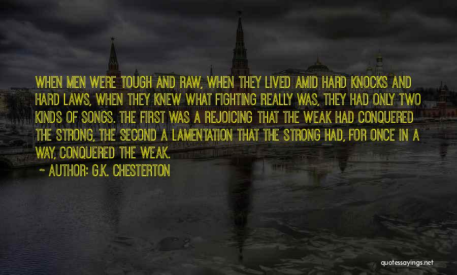 Two The Hard Way Quotes By G.K. Chesterton