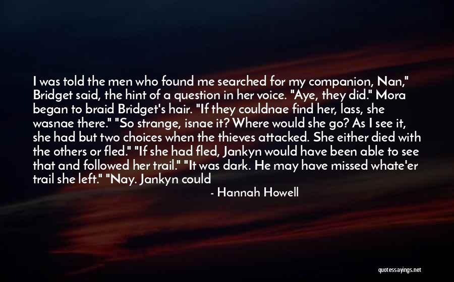 Two The Moon Quotes By Hannah Howell Two The Moon Quotes By Hannah Howell