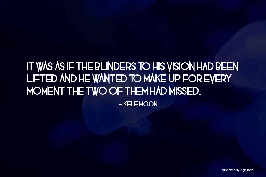 Two The Moon Quotes By Kele Moon Two The Moon Quotes By Kele Moon