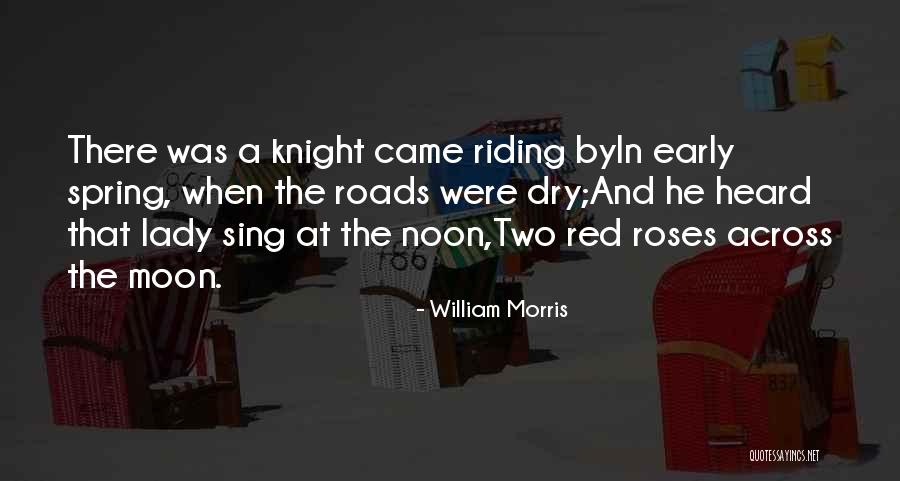 Two The Moon Quotes By William Morris Two The Moon Quotes By William Morris