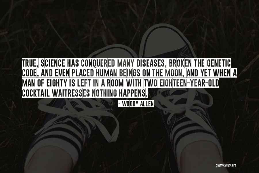 Two The Moon Quotes By Woody Allen Two The Moon Quotes By Woody Allen