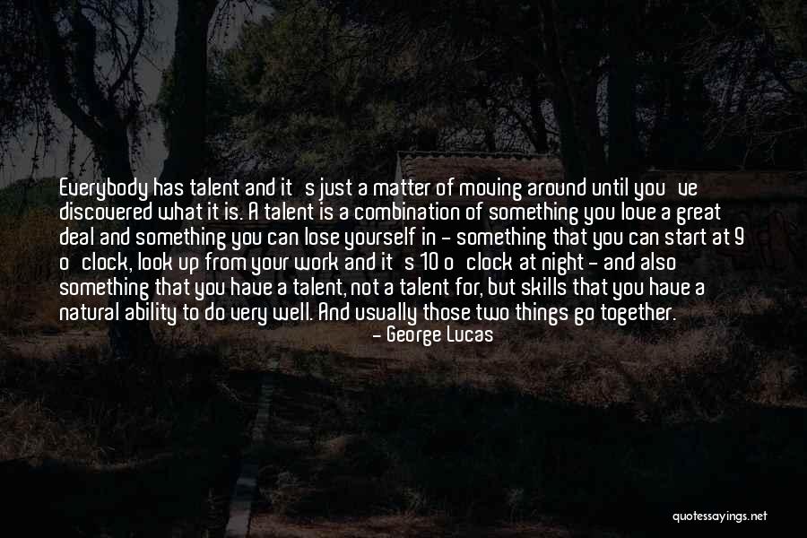 Two Things That Go Together Quotes By George Lucas Two Things That Go Together Quotes By George Lucas