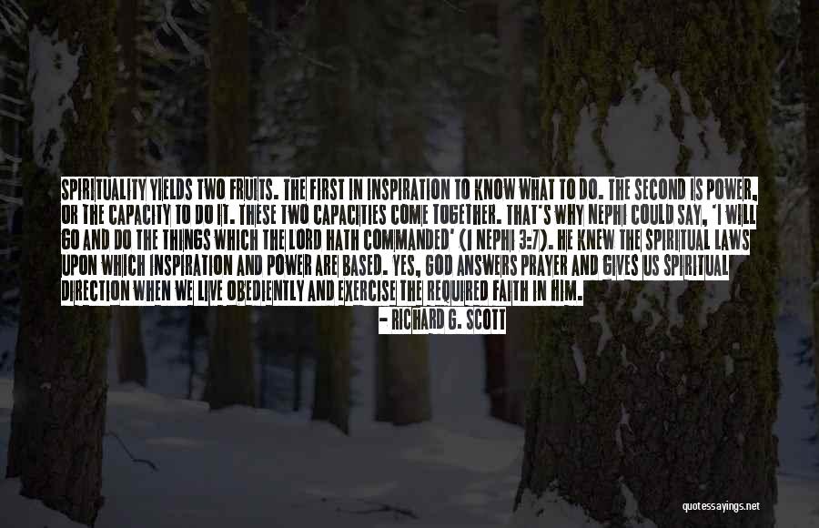 Two Things That Go Together Quotes By Richard G. Scott Two Things That Go Together Quotes By Richard G. Scott