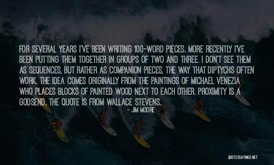 Two Three Way Quotes By Jim Moore Two Three Way Quotes By Jim Moore