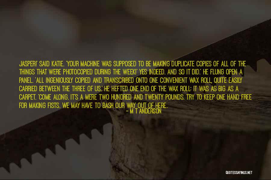 Two Three Way Quotes By M T Anderson Two Three Way Quotes By M T Anderson