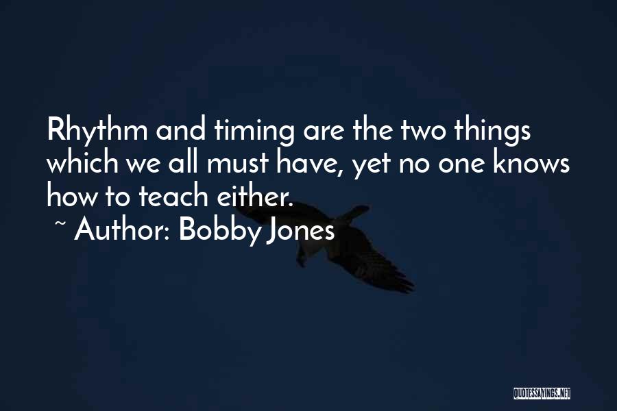 Two Timing Quotes By Bobby Jones