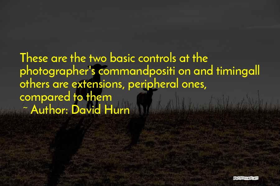 Two Timing Quotes By David Hurn