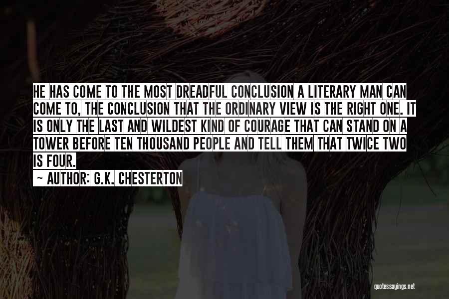 Two Tower Quotes By G.K. Chesterton