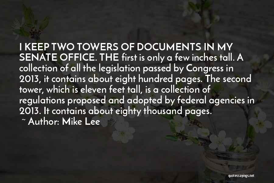 Two Tower Quotes By Mike Lee