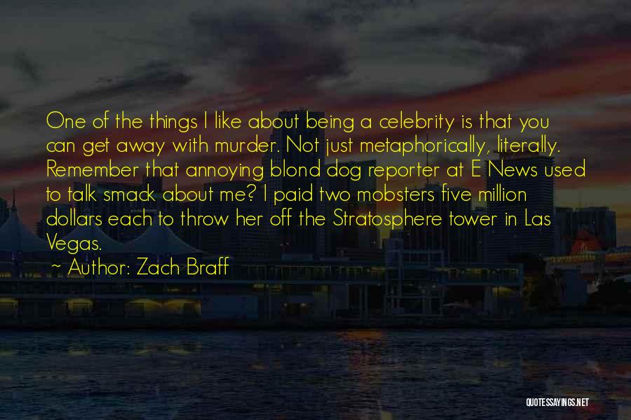 Two Tower Quotes By Zach Braff