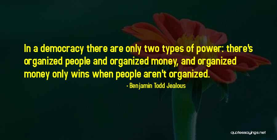 Two Types Of People Quotes By Benjamin Todd Jealous Two Types Of People Quotes By Benjamin Todd Jealous