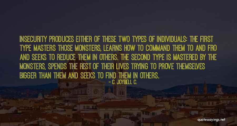 Two Types Of People Quotes By C. JoyBell C. Two Types Of People Quotes By C. JoyBell C.