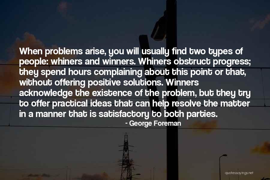 Two Types Quotes By George Foreman Two Types Quotes By George Foreman