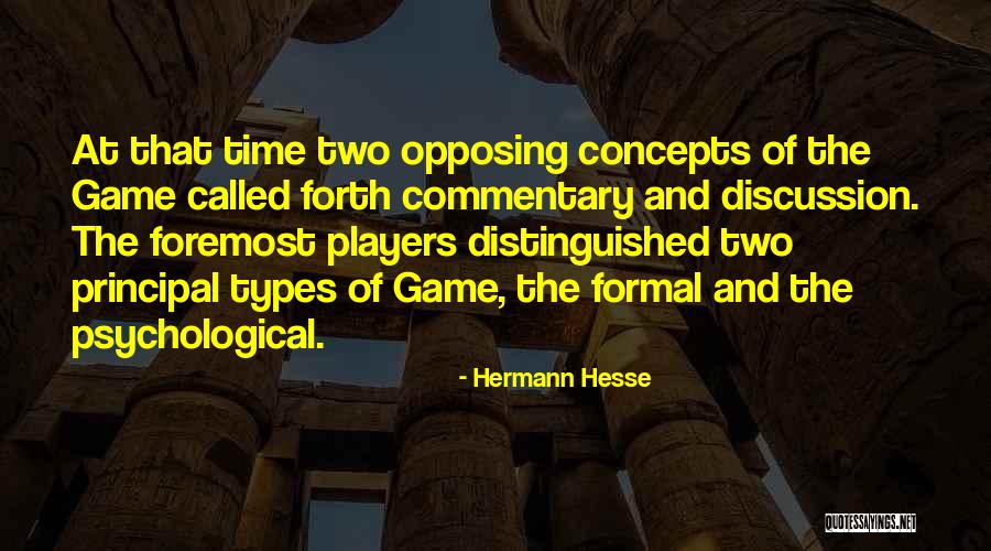 Two Types Quotes By Hermann Hesse Two Types Quotes By Hermann Hesse