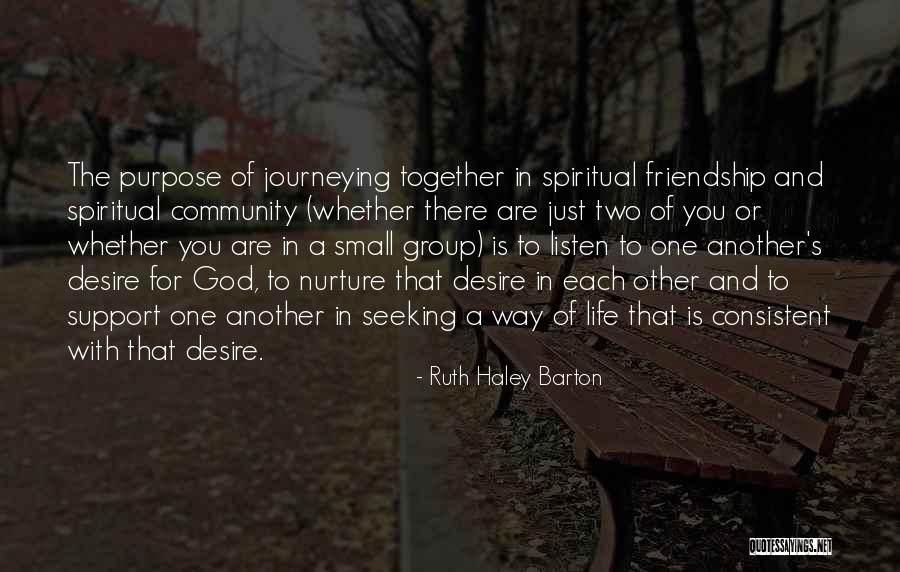 Two Way Friendship Quotes By Ruth Haley Barton Two Way Friendship Quotes By Ruth Haley Barton