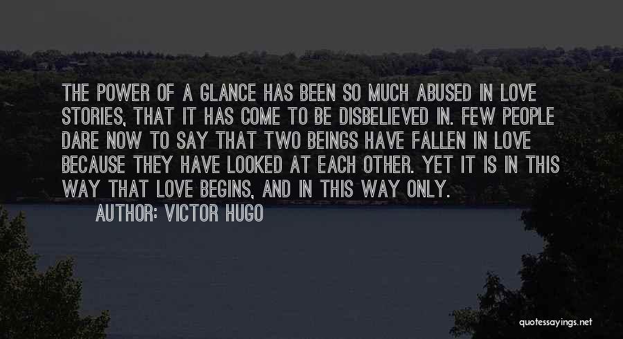 Two Way Love Quotes By Victor Hugo