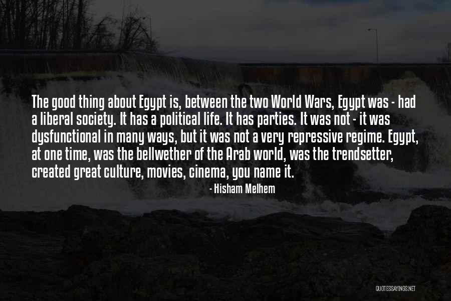 Two Ways Of Life Quotes By Hisham Melhem