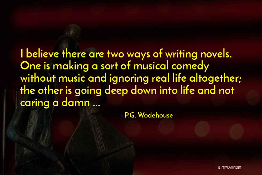 Two Ways Of Life Quotes By P.G. Wodehouse