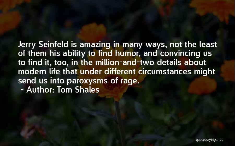 Two Ways Of Life Quotes By Tom Shales