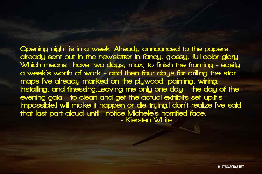 Two Week Notice Quotes By Kiersten White Two Week Notice Quotes By Kiersten White