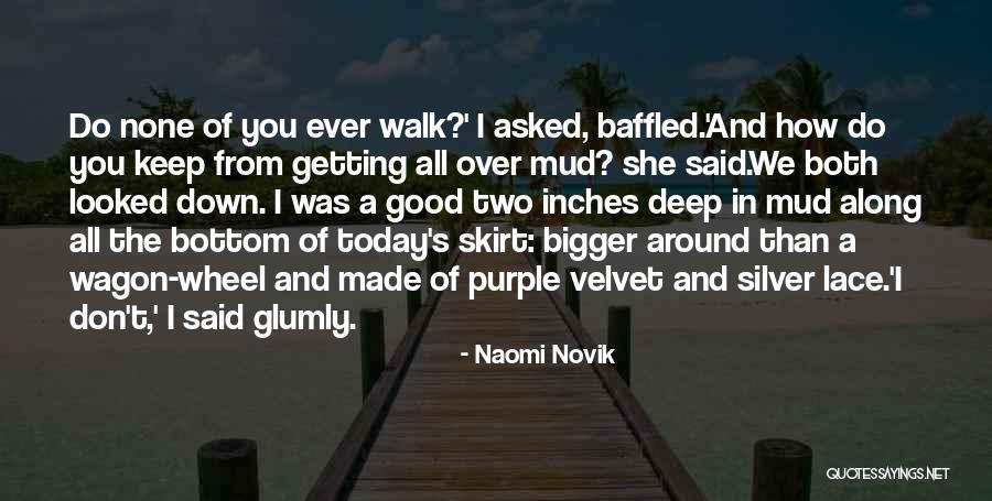 Two Wheel Quotes By Naomi Novik Two Wheel Quotes By Naomi Novik