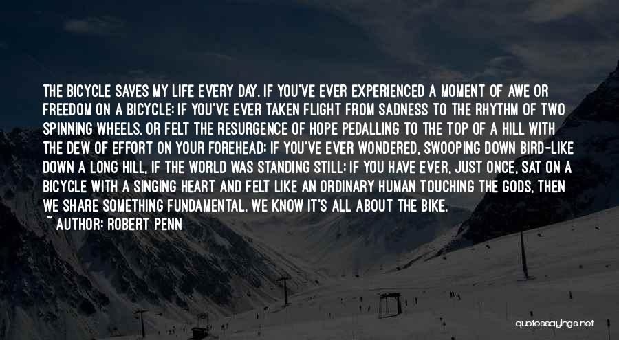Two Wheels Quotes By Robert Penn