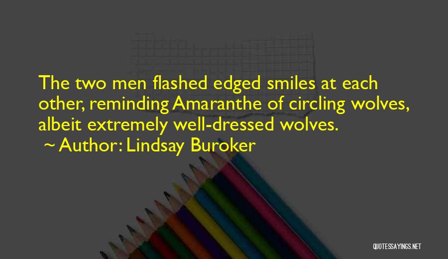 Two Wolves Quotes By Lindsay Buroker