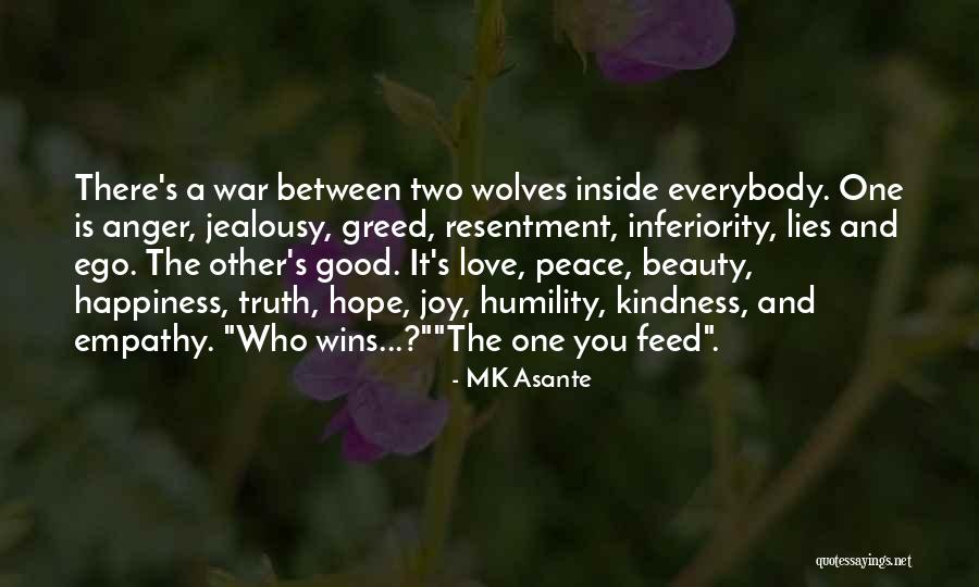 Two Wolves Quotes By MK Asante