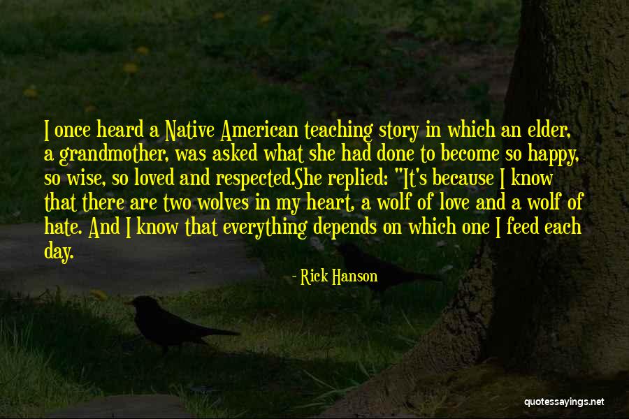 Two Wolves Quotes By Rick Hanson