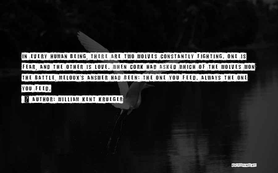 Two Wolves Quotes By William Kent Krueger