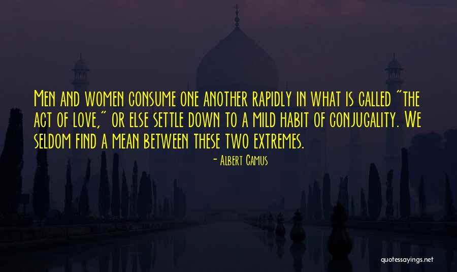 Two Women In Love Quotes By Albert Camus Two Women In Love Quotes By Albert Camus