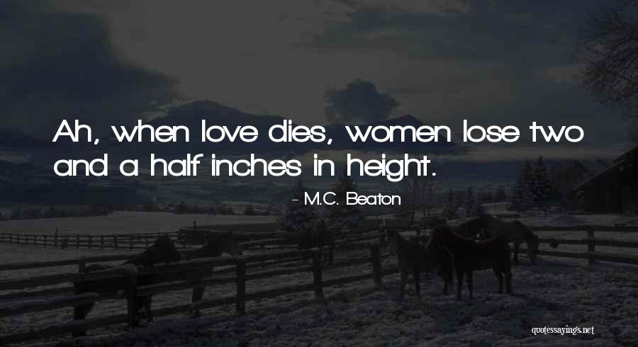 Two Women In Love Quotes By M.C. Beaton Two Women In Love Quotes By M.C. Beaton