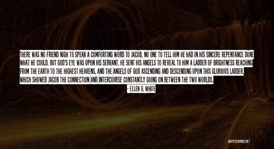 Two Word Best Friend Quotes By Ellen G. White