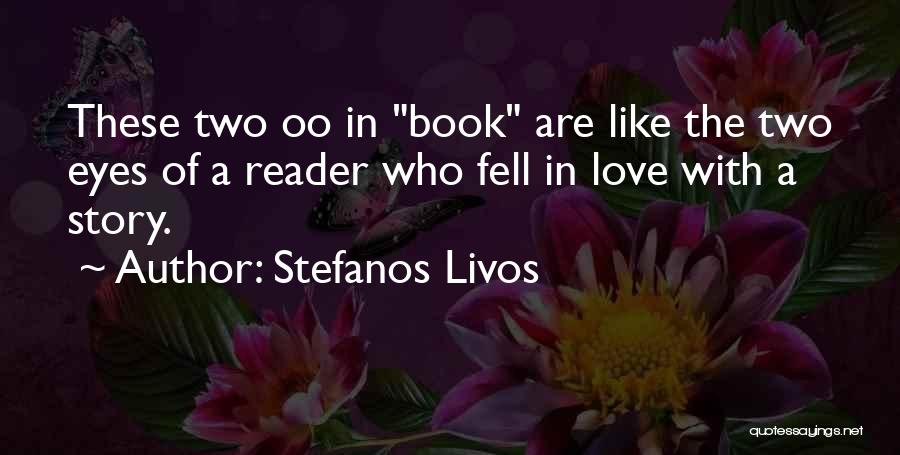Two Word Book Quotes By Stefanos Livos