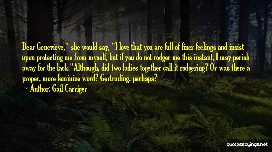 Two Word Love Quotes By Gail Carriger