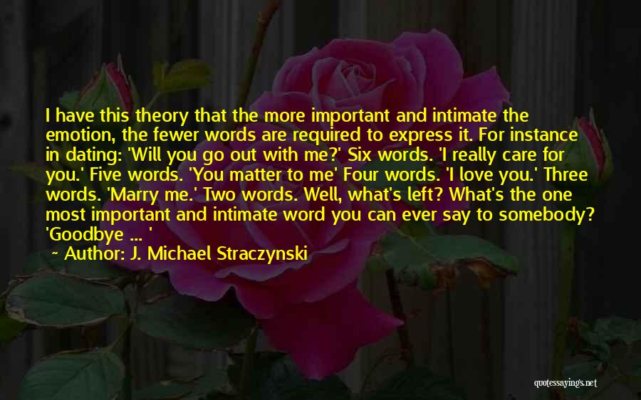 Two Word Love Quotes By J. Michael Straczynski