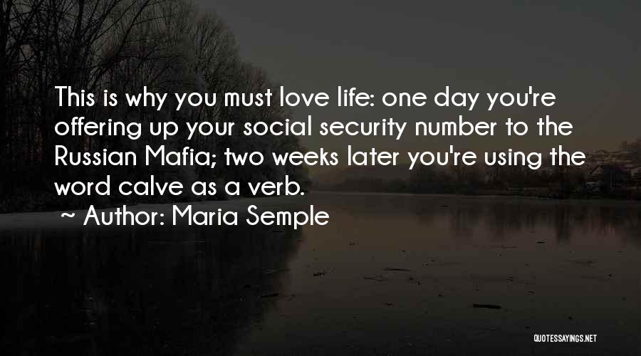 Two Word Love Quotes By Maria Semple