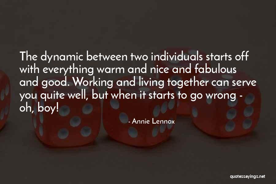 Two Working Together Quotes By Annie Lennox Two Working Together Quotes By Annie Lennox