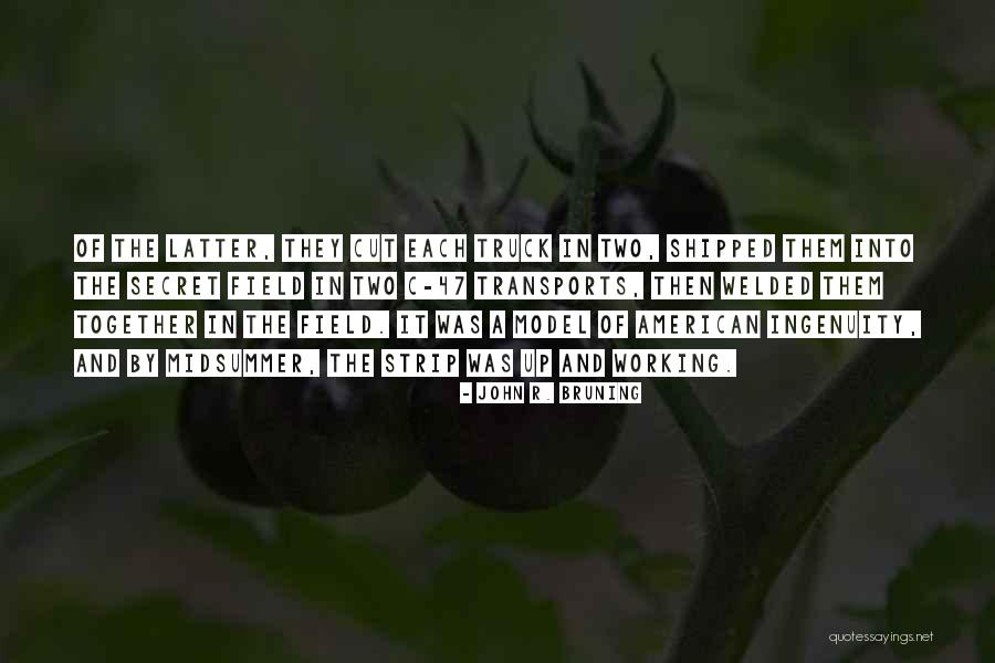 Two Working Together Quotes By John R. Bruning Two Working Together Quotes By John R. Bruning